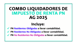 Liquidador Impuesto de Renta 2025 para Personas Naturales en Excel residentes y no residentes Colombia